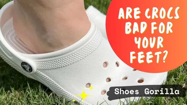 Are Crocs Bad For Your Feet?