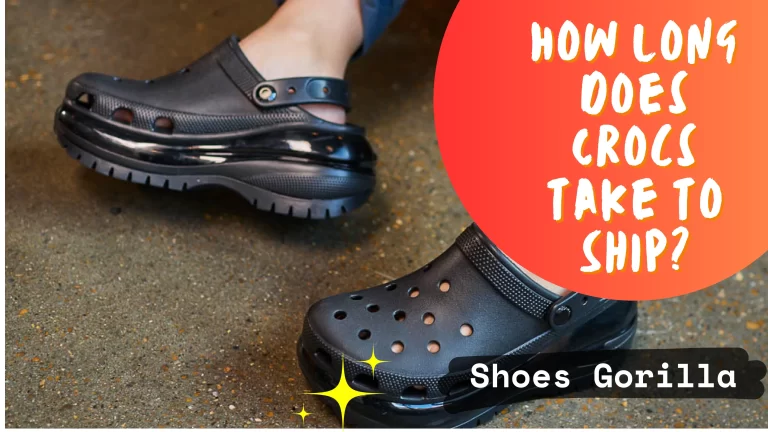 How Long Does Crocs Take to Ship?