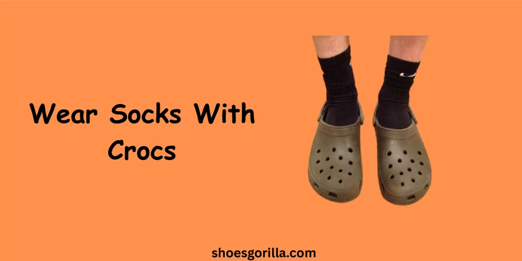 Should You Wear Socks With Crocs?