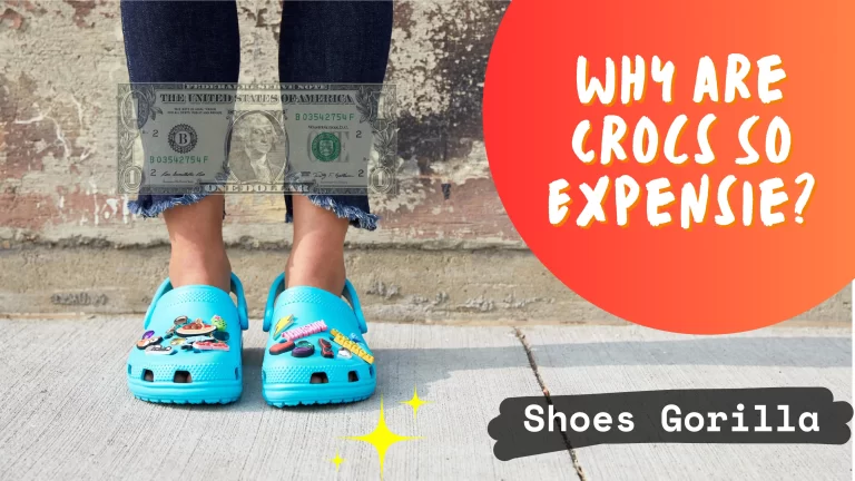 Why Are Crocs So Expensive? –  [Secret Behind Crocs Price]
