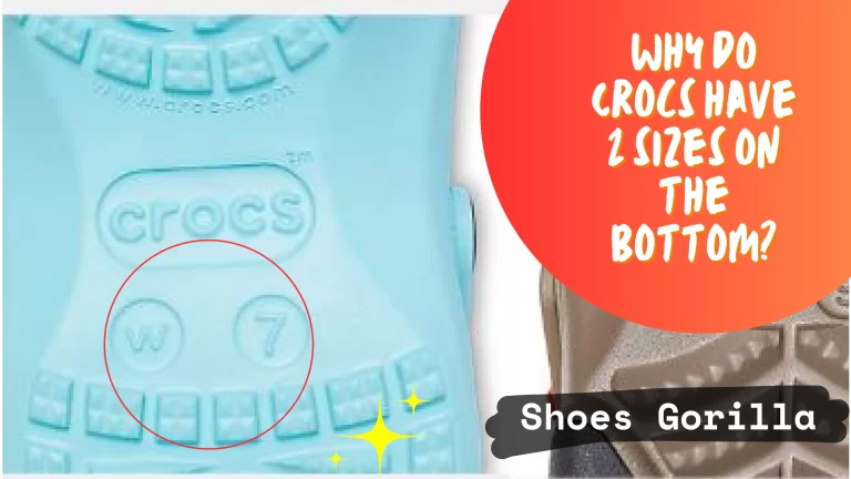 Why Do Crocs Have 2 Sizes On The Bottom?
